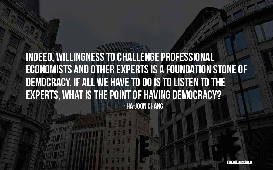 Ha-Joon Chang Quotes 1464922 Ha-Joon Chang Quotes 1464922