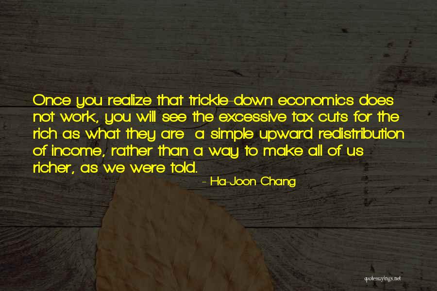 Ha-Joon Chang Quotes 1766475