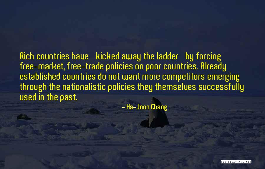 Ha-Joon Chang Quotes 1922819