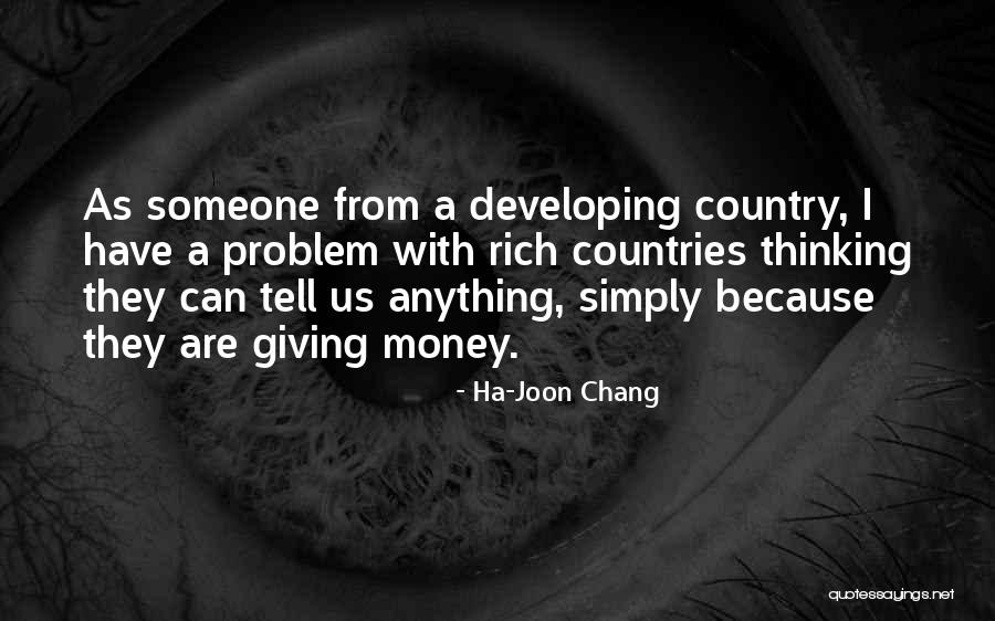 Ha-Joon Chang Quotes 341174