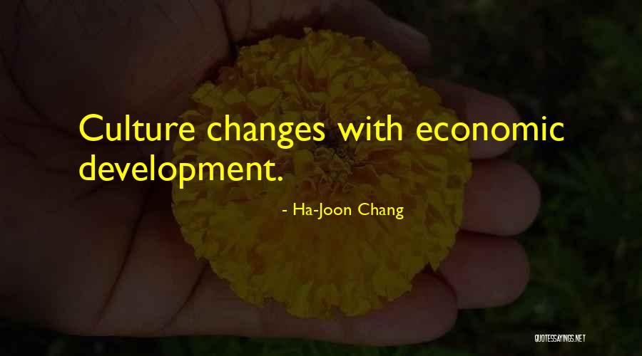 Ha-Joon Chang Quotes 666623