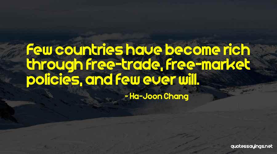 Ha-Joon Chang Quotes 705827