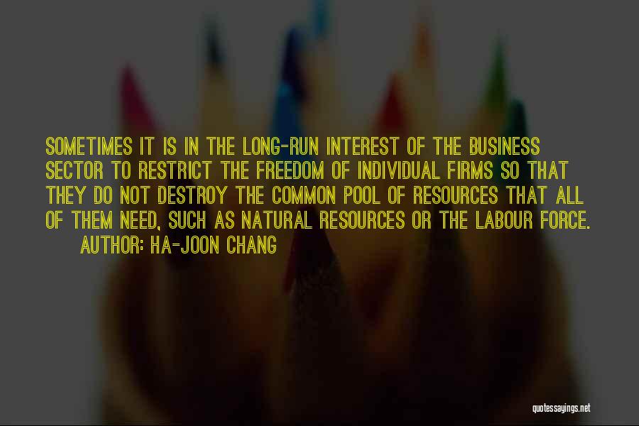 Ha-Joon Chang Quotes 754781