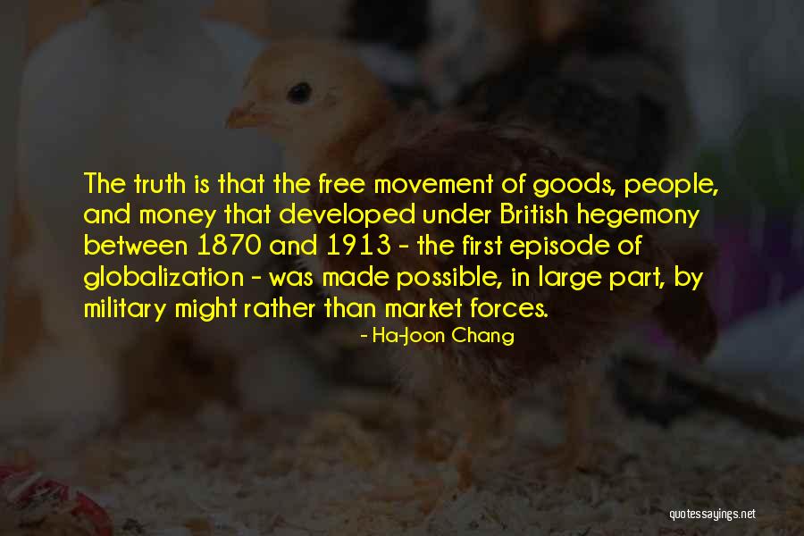 Ha-Joon Chang Quotes 770999