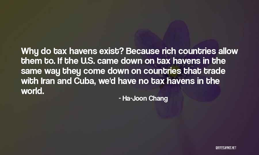 Ha-Joon Chang Quotes 813896 Ha-Joon Chang Quotes 813896