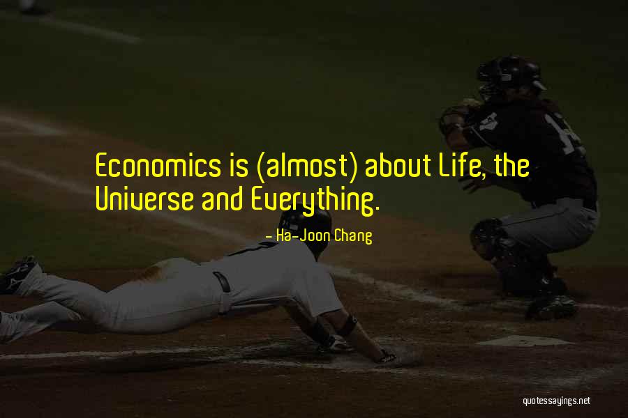 Ha-Joon Chang Quotes 868641 Ha-Joon Chang Quotes 868641