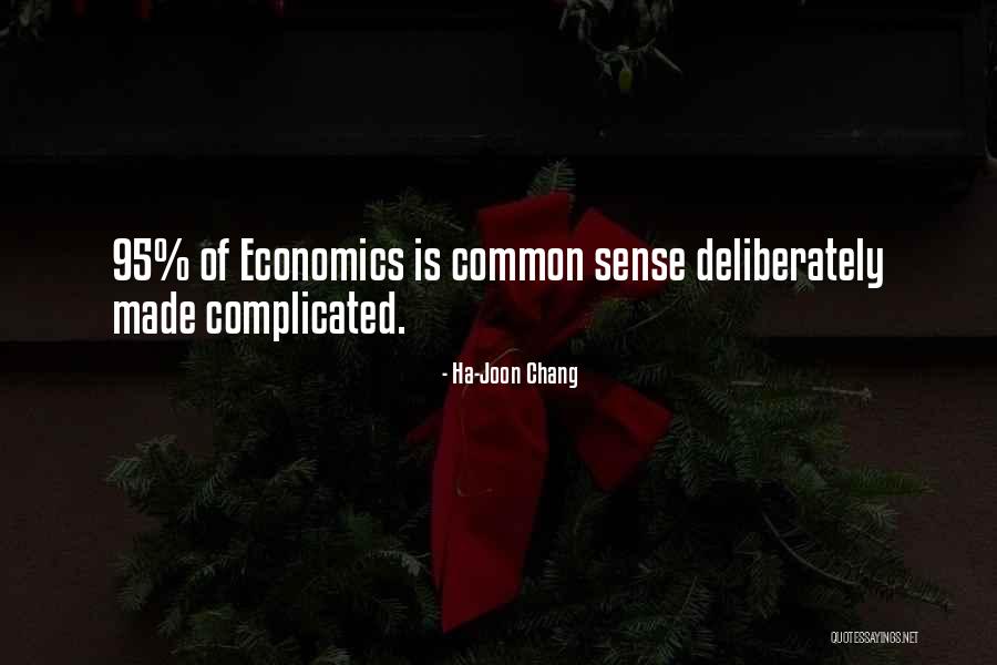 Ha-Joon Chang Quotes 887068 Ha-Joon Chang Quotes 887068