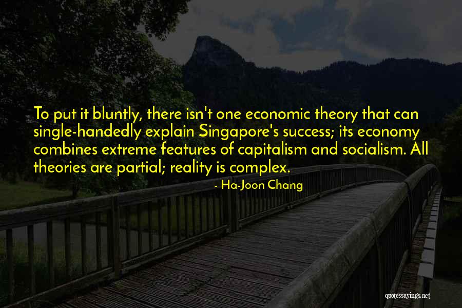 Ha-Joon Chang Quotes 894371 Ha-Joon Chang Quotes 894371