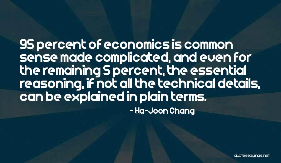 Ha-Joon Chang Quotes 904830 Ha-Joon Chang Quotes 904830