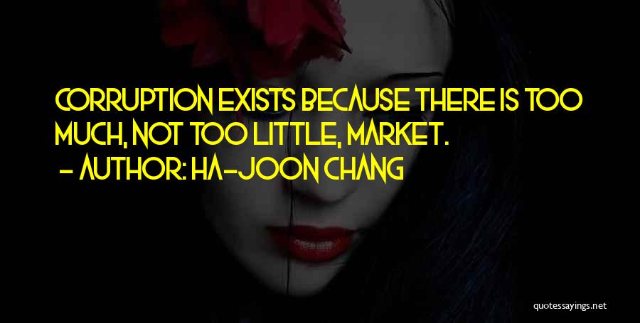 Ha-Joon Chang Quotes 947305