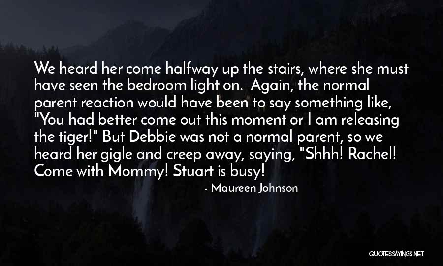 Ha Noi Quotes By Maureen Johnson Ha Noi Quotes By Maureen Johnson