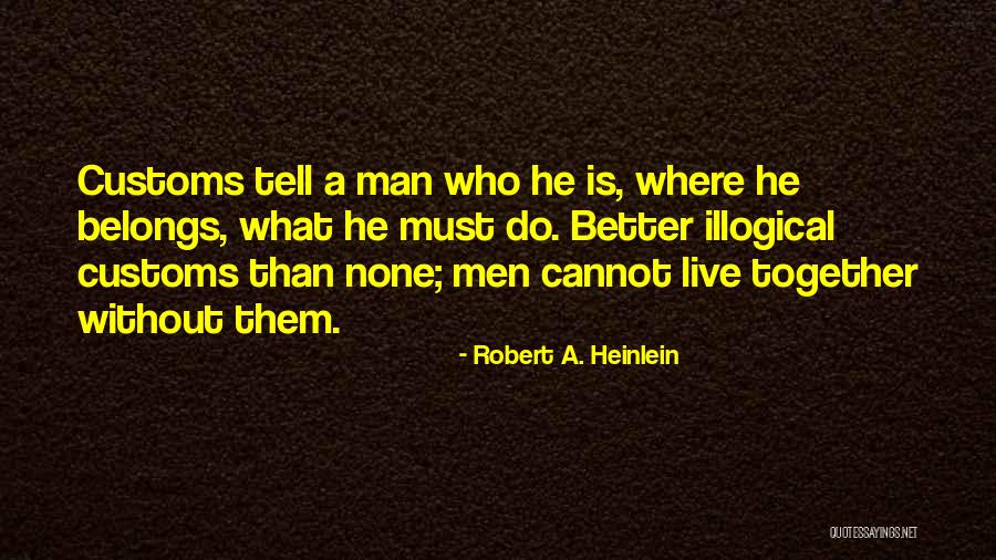 Ha Noi Quotes By Robert A. Heinlein Ha Noi Quotes By Robert A. Heinlein
