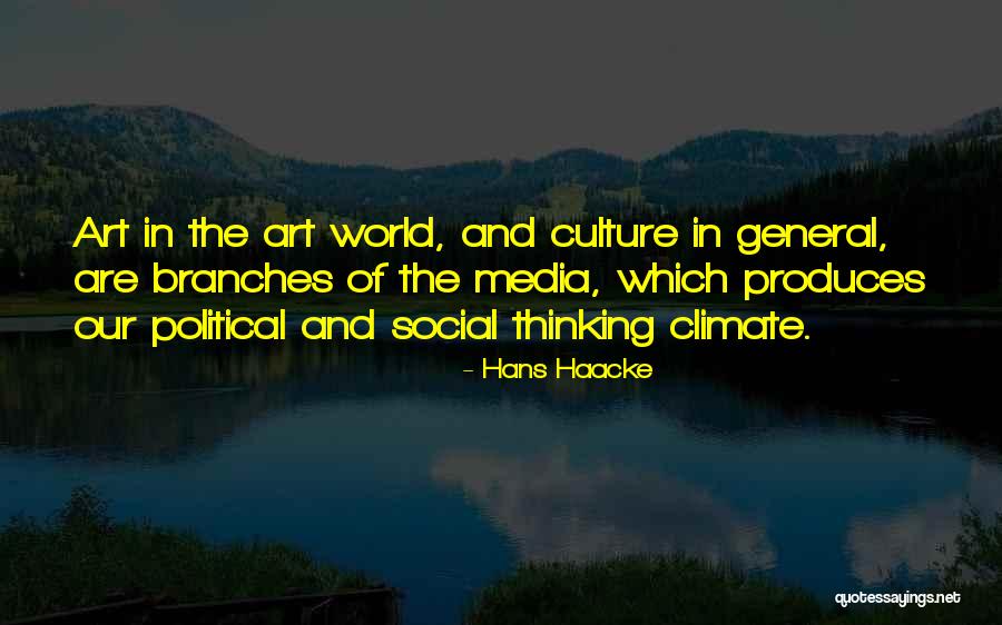 Haacke Quotes By Hans Haacke Haacke Quotes By Hans Haacke