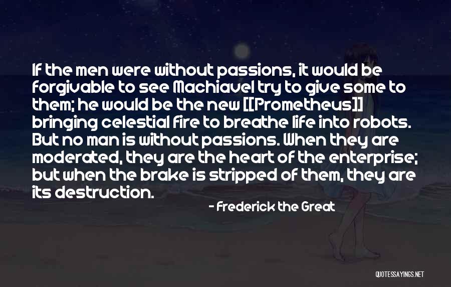 Haaien Ei Quotes By Frederick The Great Haaien Ei Quotes By Frederick The Great