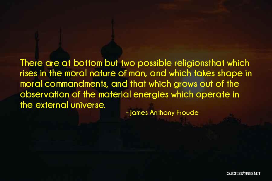 Haajirah Hussaini Quotes By James Anthony Froude Haajirah Hussaini Quotes By James Anthony Froude