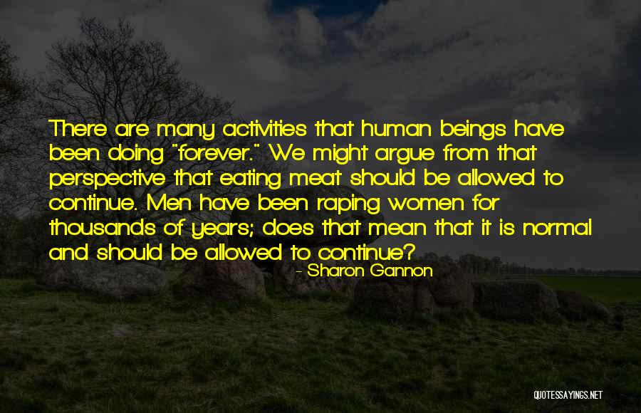 Haajirah Hussaini Quotes By Sharon Gannon Haajirah Hussaini Quotes By Sharon Gannon