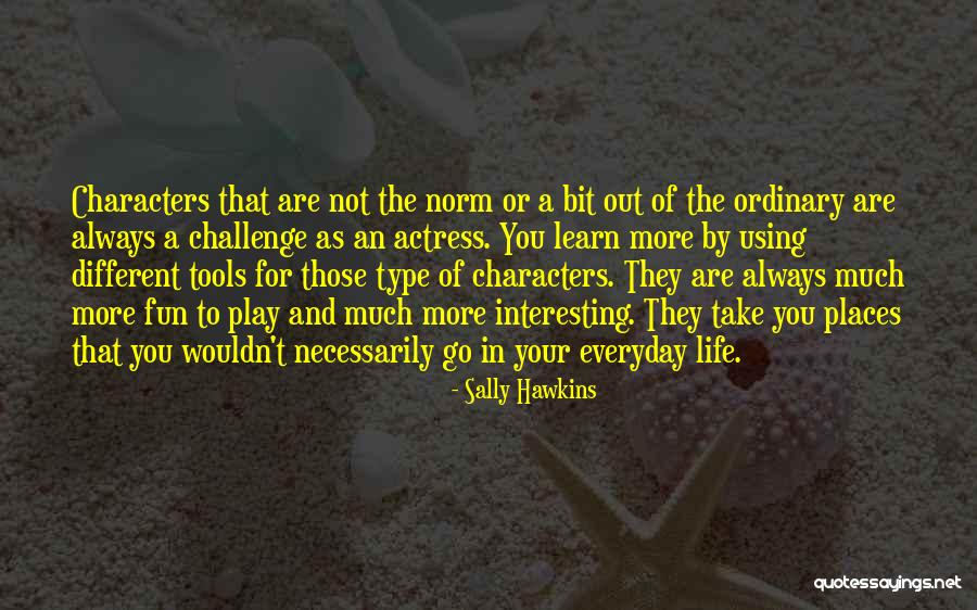Haaker Quotes By Sally Hawkins Haaker Quotes By Sally Hawkins
