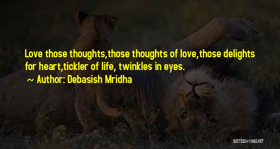 Haal E Dil Quotes By Debasish Mridha