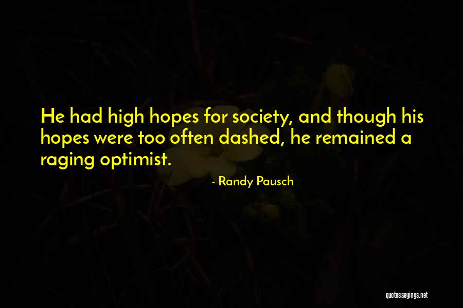 Haan Main Galat Quotes By Randy Pausch Haan Main Galat Quotes By Randy Pausch