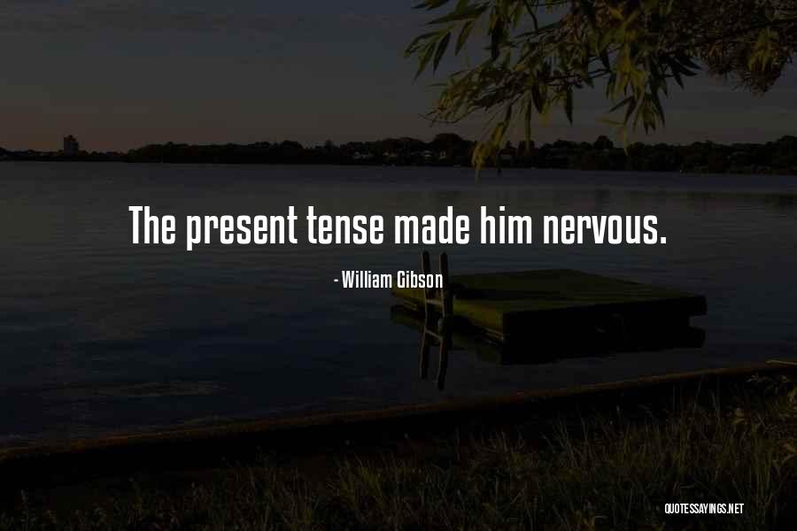 Haan Main Galat Quotes By William Gibson Haan Main Galat Quotes By William Gibson