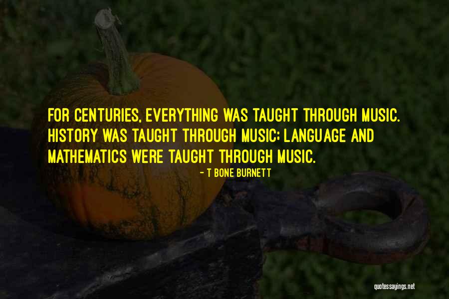 Haantjes M Quotes By T Bone Burnett Haantjes M Quotes By T Bone Burnett