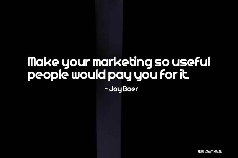 Haantjesgedrag Quotes By Jay Baer Haantjesgedrag Quotes By Jay Baer