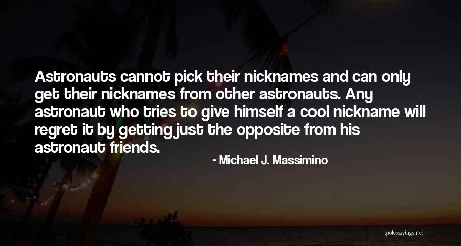 Haar Mat Mano Quotes By Michael J. Massimino Haar Mat Mano Quotes By Michael J. Massimino