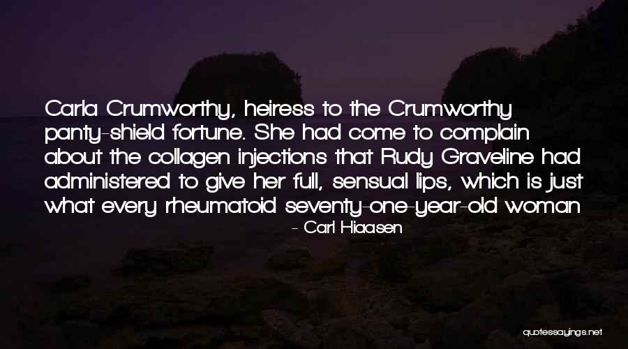 Haarstad Dermatology Quotes By Carl Hiaasen Haarstad Dermatology Quotes By Carl Hiaasen