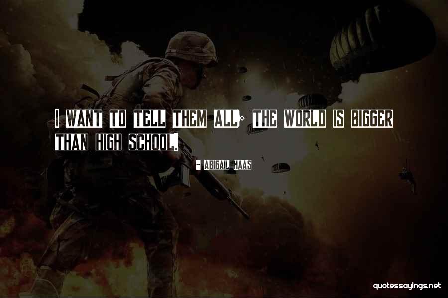 Haas Quotes By Abigail Haas Haas Quotes By Abigail Haas