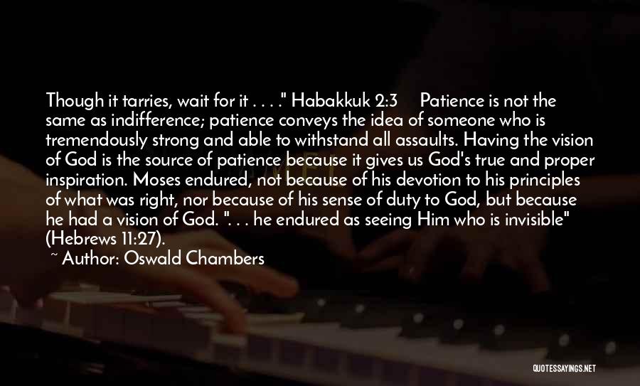 Habakkuk Quotes By Oswald Chambers