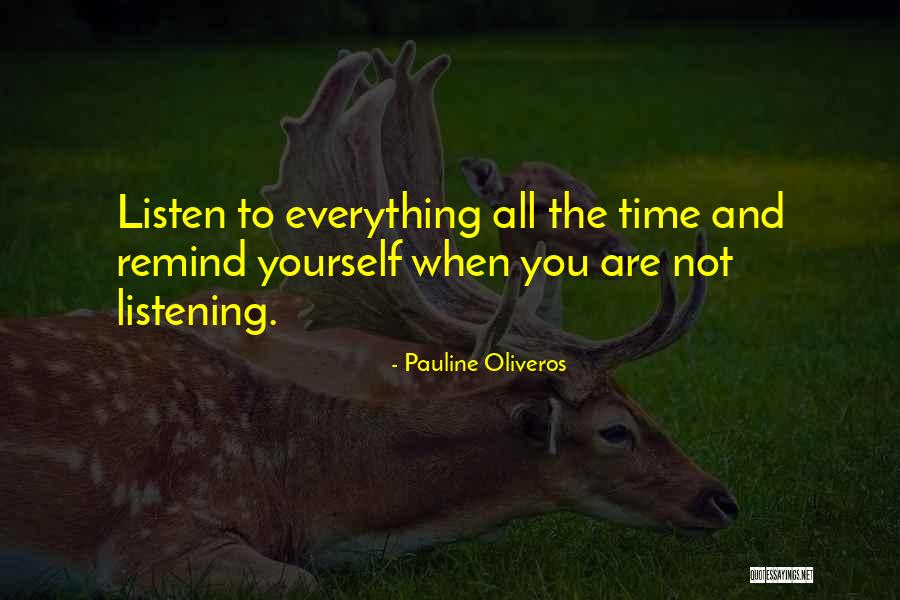 Haband Shoes Quotes By Pauline Oliveros Haband Shoes Quotes By Pauline Oliveros