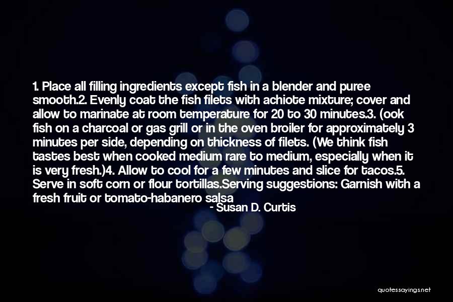 Habanero Grill Quotes By Susan D. Curtis Habanero Grill Quotes By Susan D. Curtis