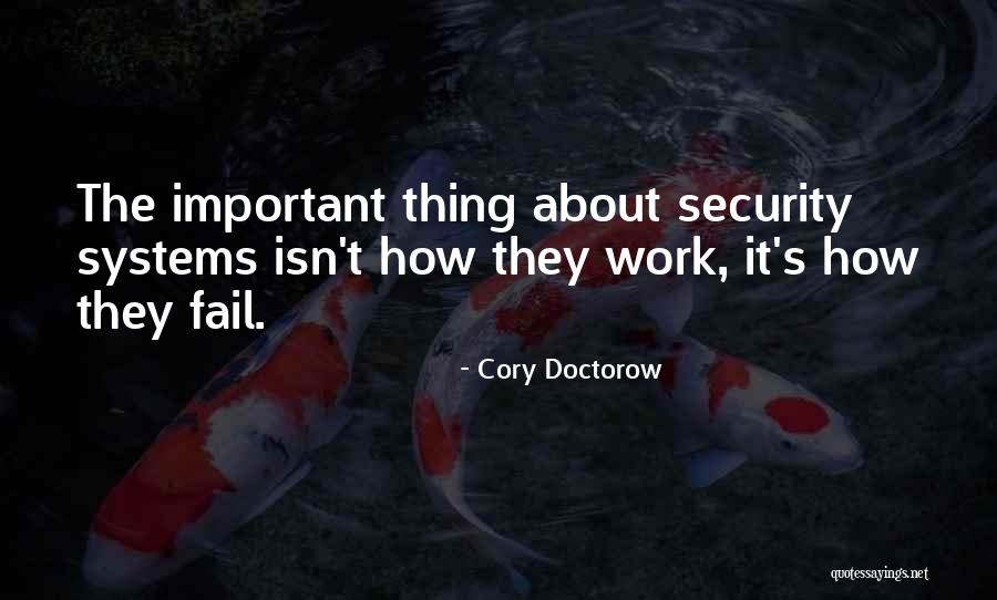 Habaneros Friendswood Quotes By Cory Doctorow Habaneros Friendswood Quotes By Cory Doctorow