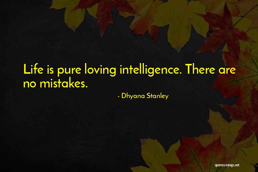 Habanita Quotes By Dhyana Stanley