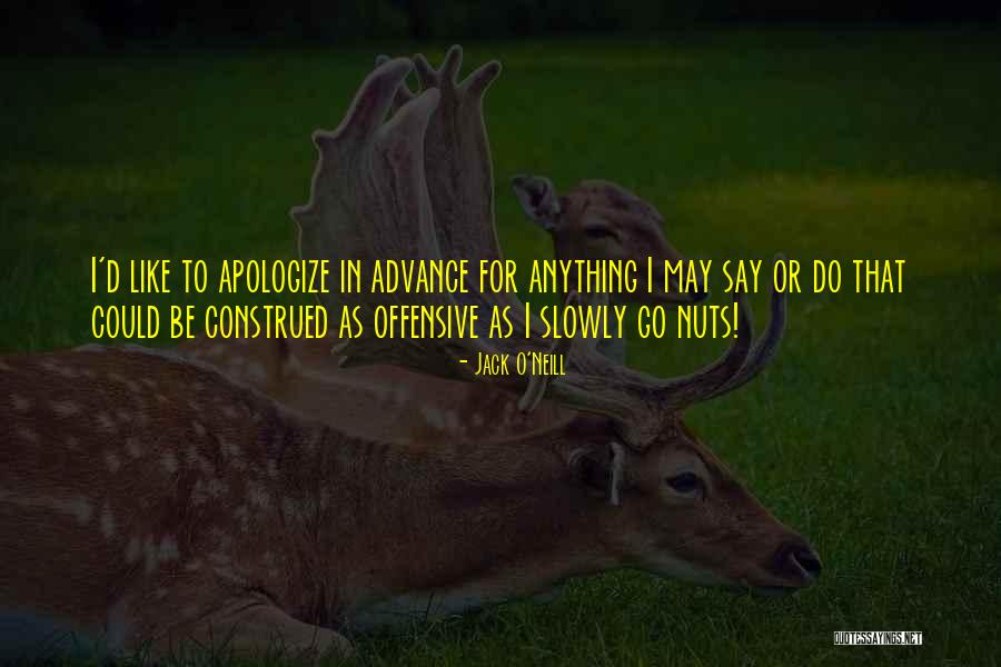 Habartline Quotes By Jack O'Neill Habartline Quotes By Jack O'Neill