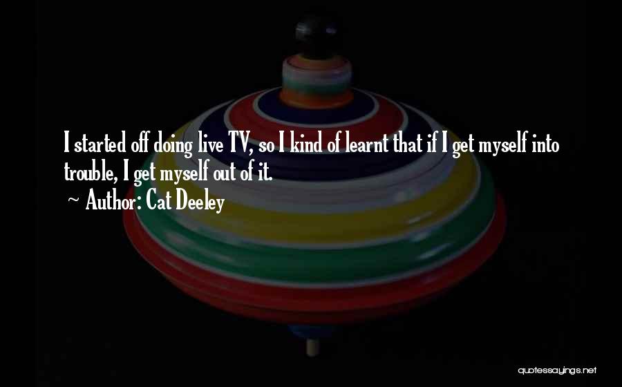 Habashaw Quotes By Cat Deeley