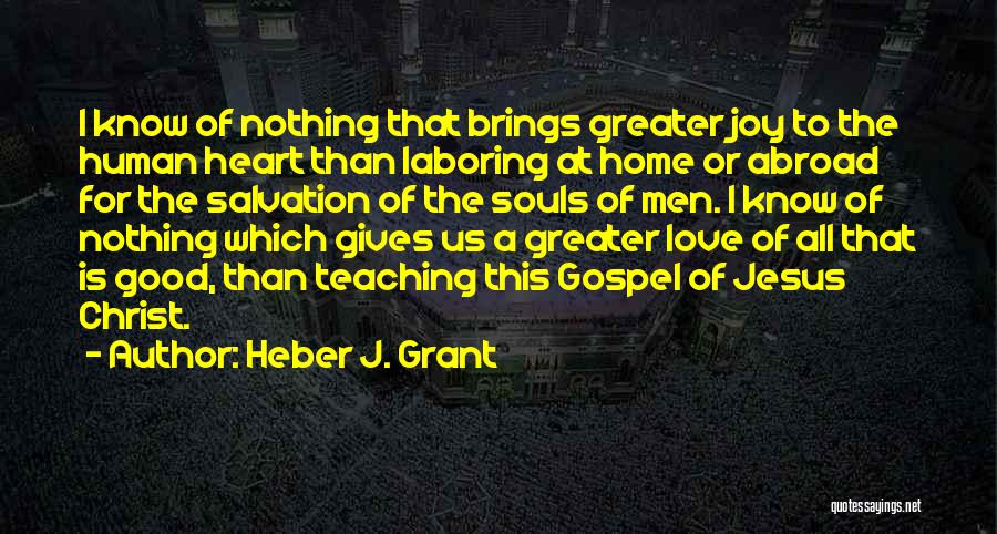 Habashaw Quotes By Heber J. Grant