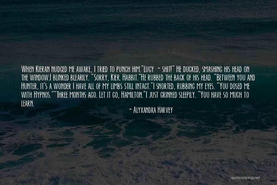 Habbit Quotes By Alyxandra Harvey Habbit Quotes By Alyxandra Harvey