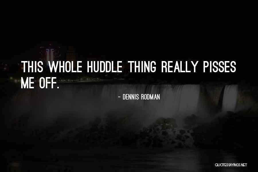 Habblet Quotes By Dennis Rodman Habblet Quotes By Dennis Rodman
