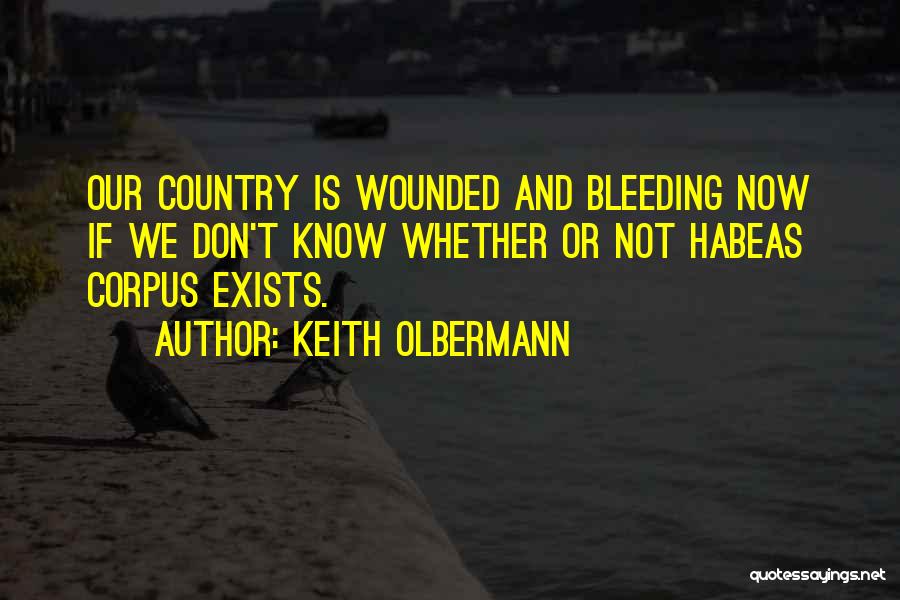 Habeas Corpus Quotes By Keith Olbermann