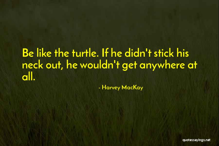 Habedank Norman Quotes By Harvey MacKay Habedank Norman Quotes By Harvey MacKay