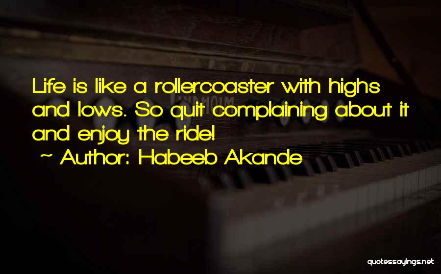 Habeeb Akande Quotes 1544037