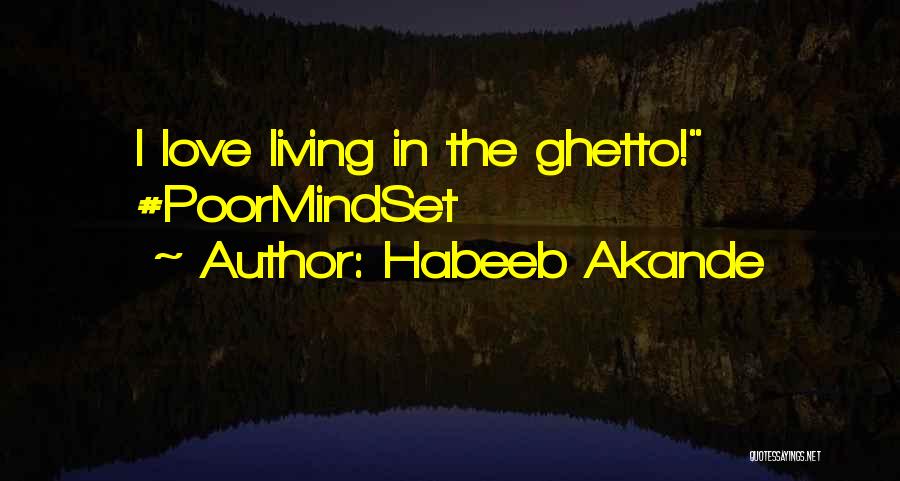 Habeeb Akande Quotes 1796367