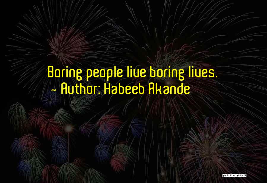 Habeeb Akande Quotes 1808301