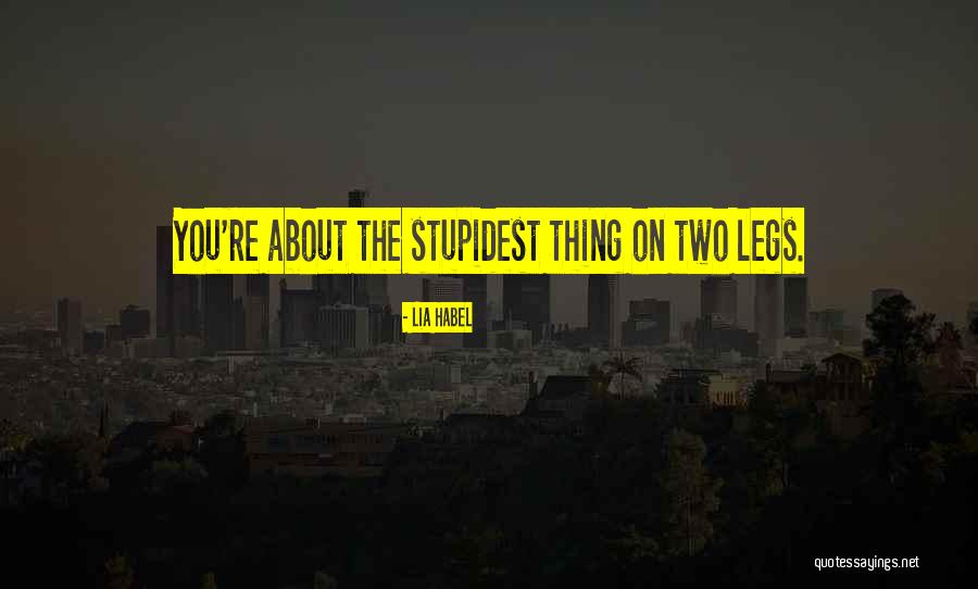 Habel Quotes By Lia Habel Habel Quotes By Lia Habel