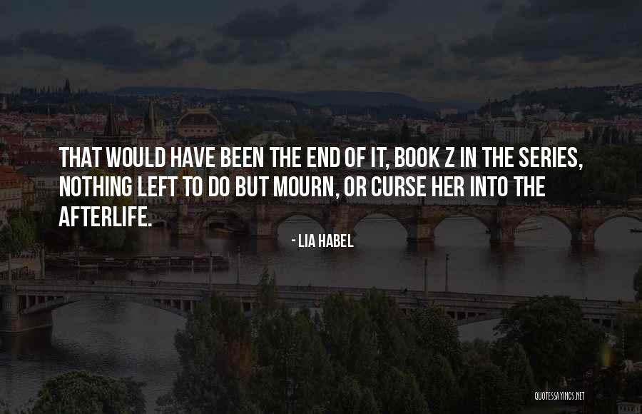 Habel Quotes By Lia Habel Habel Quotes By Lia Habel
