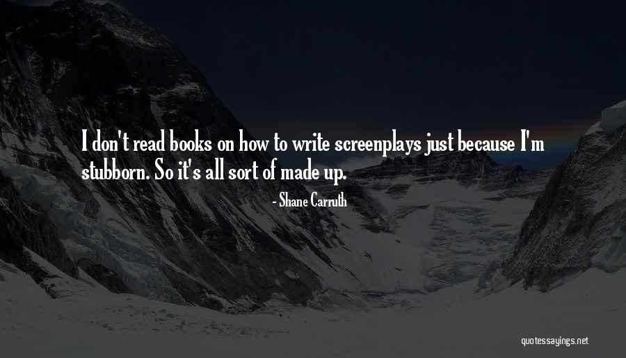 Habenski Quotes By Shane Carruth Habenski Quotes By Shane Carruth