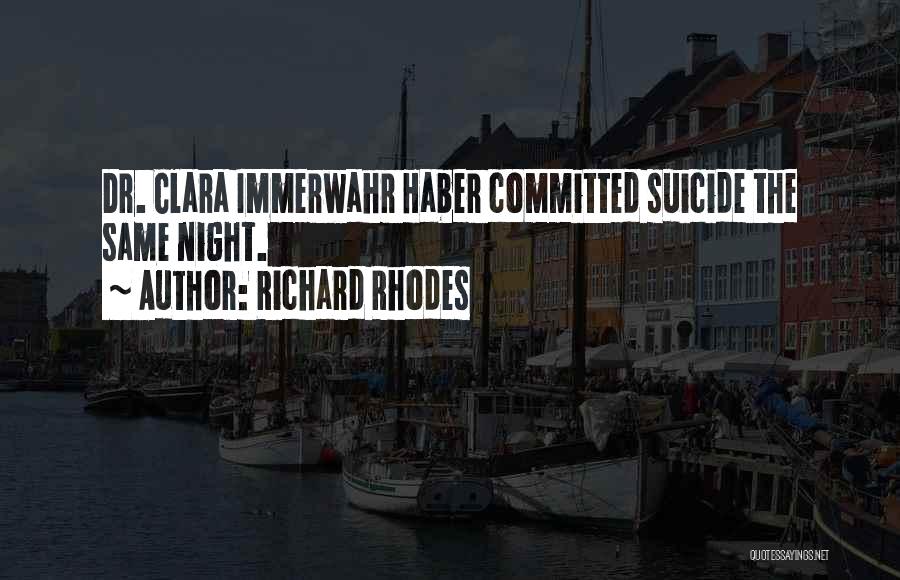 Haber Quotes By Richard Rhodes