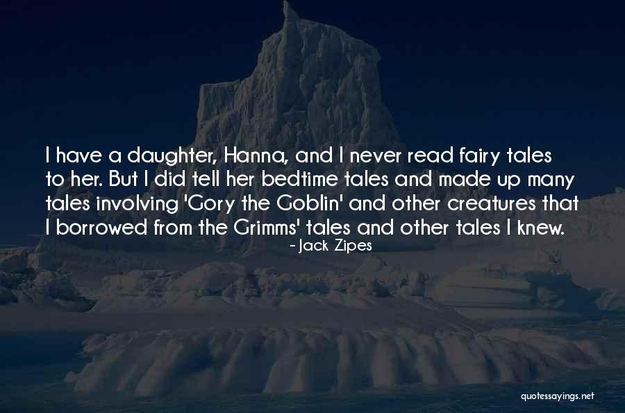 Haberdarre Quotes By Jack Zipes Haberdarre Quotes By Jack Zipes
