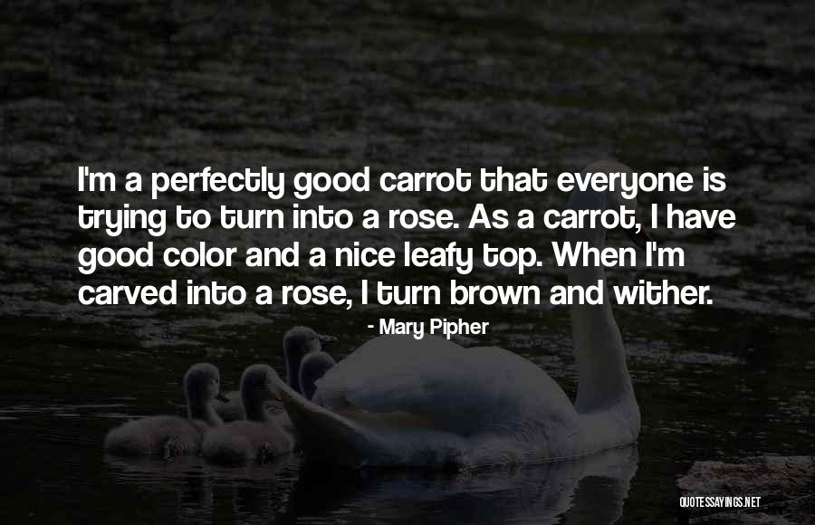 Haberlin Studios Quotes By Mary Pipher Haberlin Studios Quotes By Mary Pipher